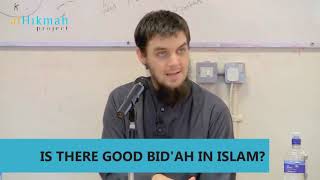 Is There Such A Thing As A Good Bid'ah (Innovation) | Muhammad Tim Humble