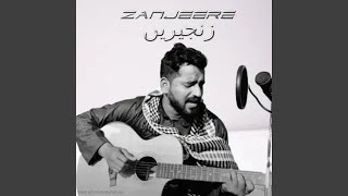 Zanjeere (The Song of Resistance)