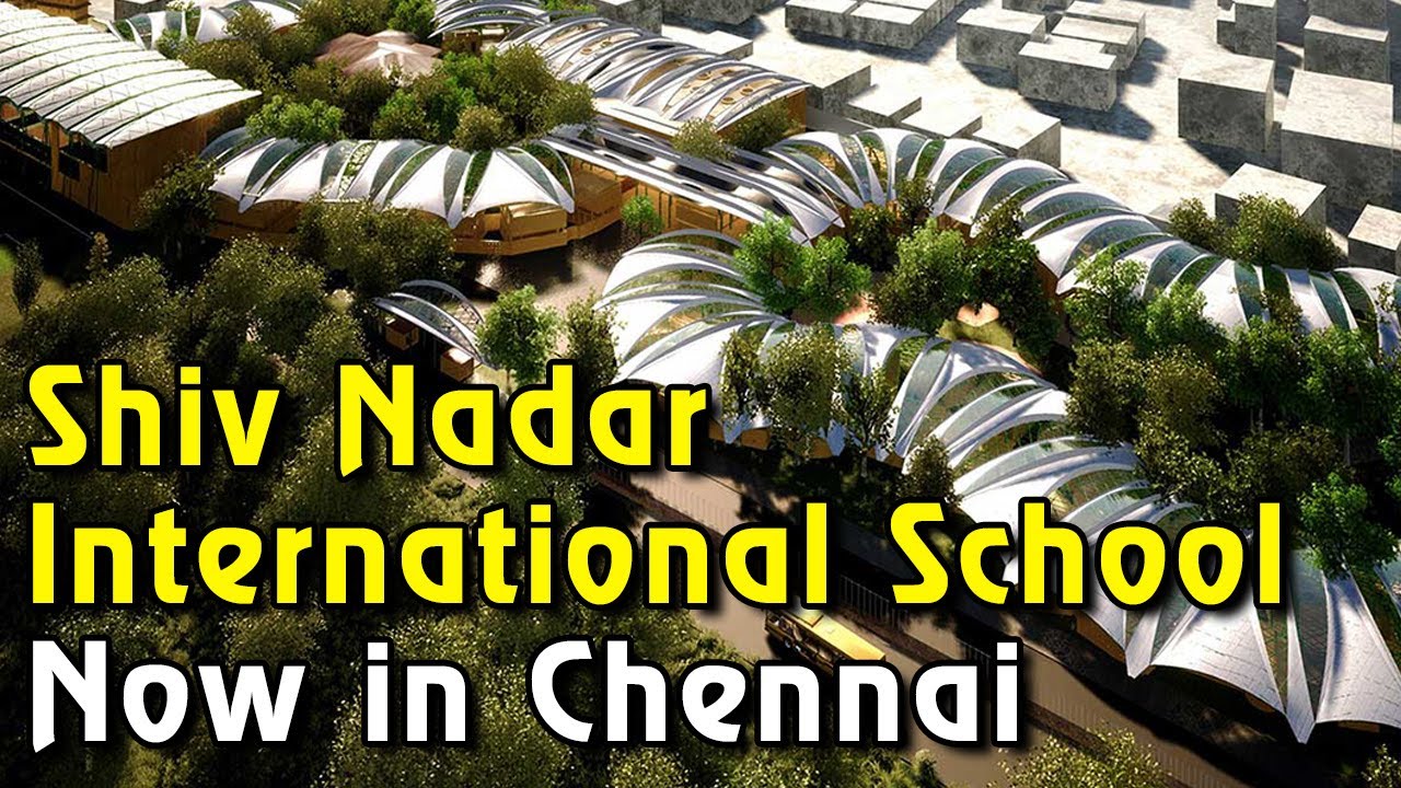 Shiv Nadar International School To Be Launched In Chennai YouTube shiv-nadar-international-school-to-be-launched-in-chennai-youtube