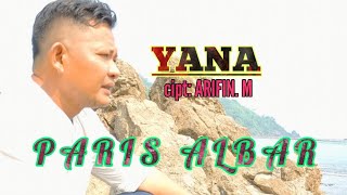 Lagu Lampung top / YANA / cover: PARIS ALBAR / cipt: ARIFIN. M