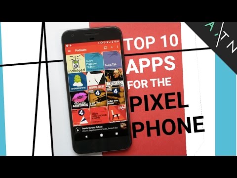 Top 10 Apps For The Pixel / Pixel XL | Android 2016