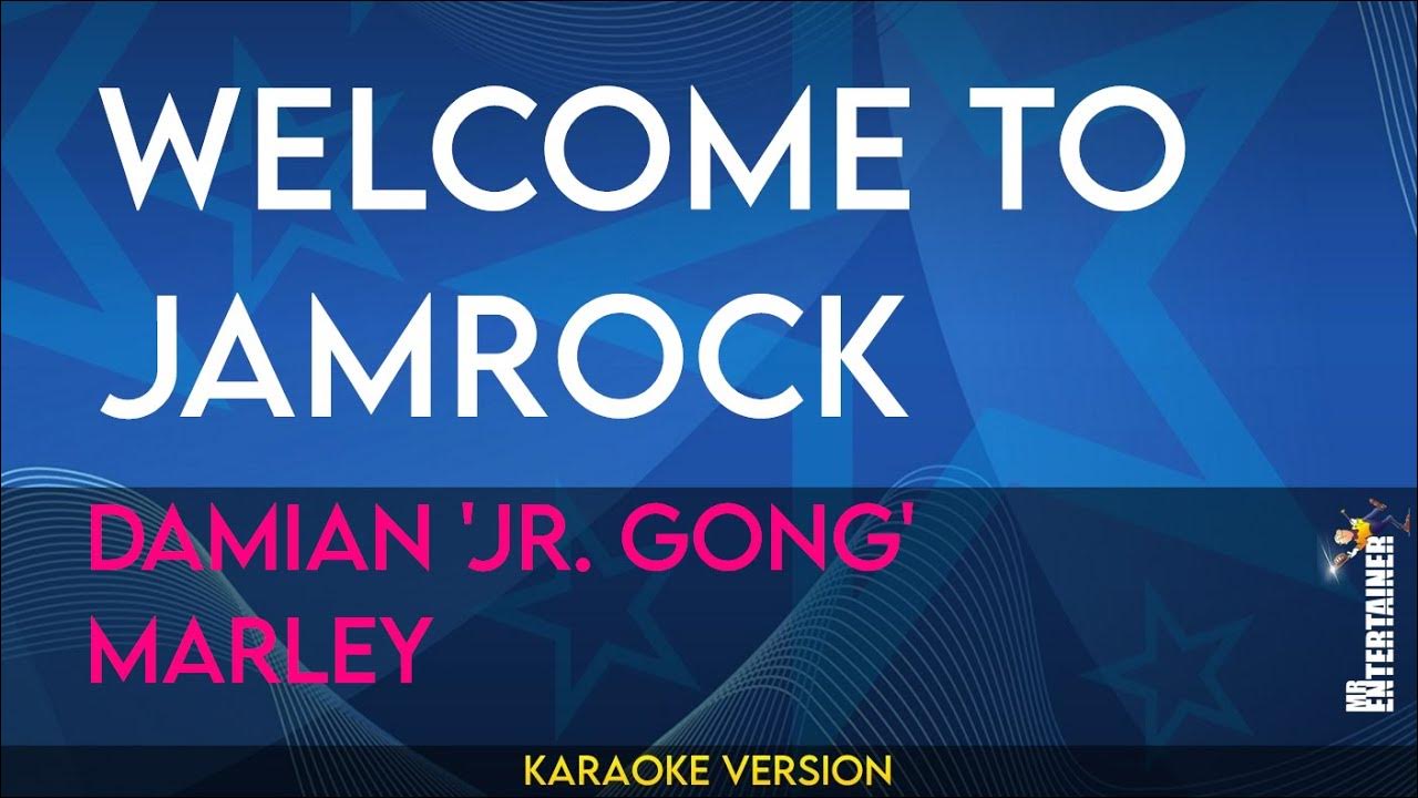 To Jamrock Damian Jr Gong Marley (KARAOKE) YouTube