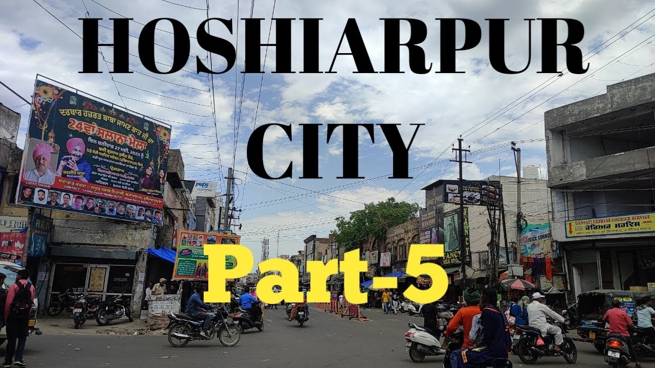 Hoshiarpur City Part5 YouTube