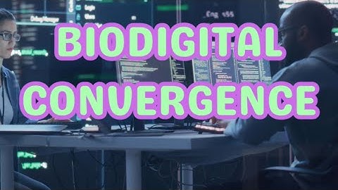 Bio digital Convergence