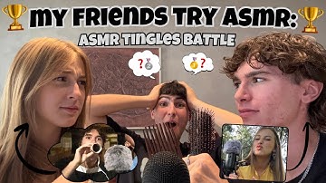 My FRIENDS try ASMR for the FIRST time: THE ASMR TRILOGY (francesco and patta’s first time) 