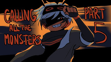 CALLING ALL THE MONSTERS || PART 5 ▸ MAP PART