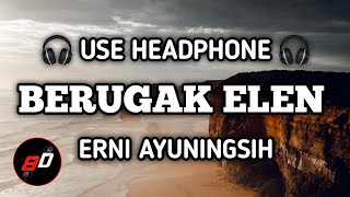 Lagu Sasak Terbaru 2021-2022, Erni Ayuningsih - Berugak Elen (8d audio sasak)