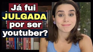 JÁ FUI JULGADA POR TRABALHAR COM YOUTUBE (E Outras Perguntas)