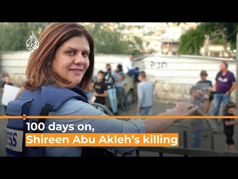 100 days of injustice since Shireen Abu Akleh’s killing | Al Jazeera Newsfeed