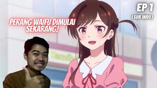 Rent A Girlfriend Ep 1 Sub Indo Reaction - Pacar Sewaan episode 1
