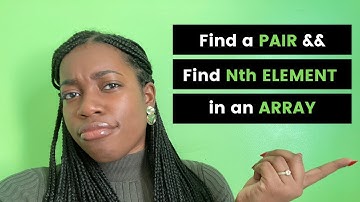 How To Find [A Pair] With A Given Sum In  An Array | How to Find the Kth Largest Element in Array