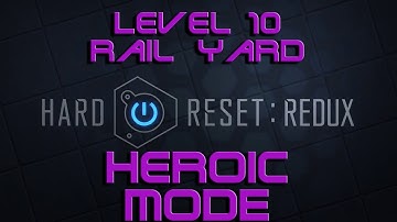 Hard Reset Redux - Heroic Walkthrough - Level 10 Rail Yard & All Secrets