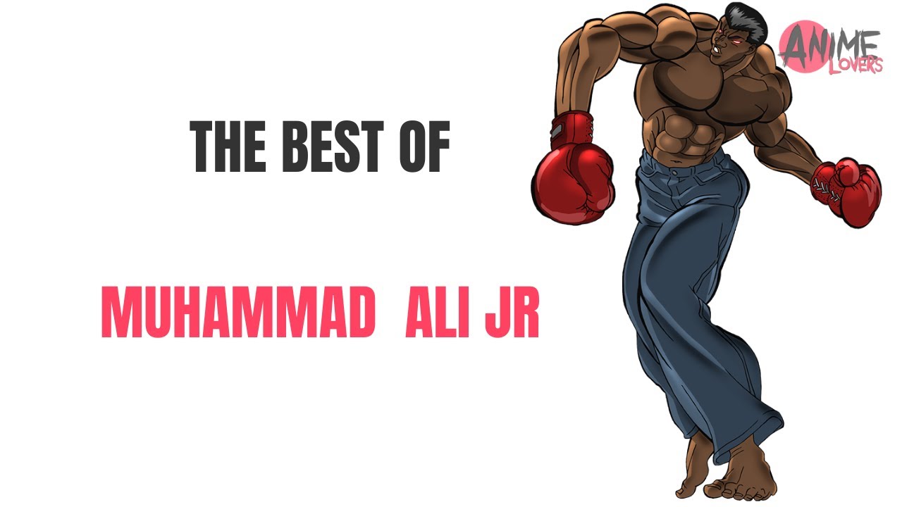 Baki 2020「AMV」 - Muhammad Ali Jr meilleures combats - YouTube