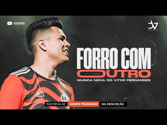 Vitor Fernandes - Forro com Outro