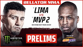 BELLATOR MMA 267: Lima vs MVP 2 | Monster Energy Prelims fueled by ampm | INT