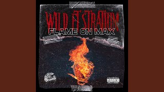 Flame On Max