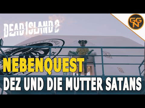 : Guide - Nebenquest Walkthrough - Dez und die Mutter Satans