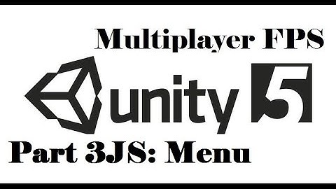 Unity 3D - Multiplayer FPS - Part 3JS: Menu 2/2