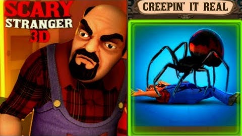 SCARY STRANGER 3D - Creepin it Real - New Update - New Level [Android - ios] Gameplay