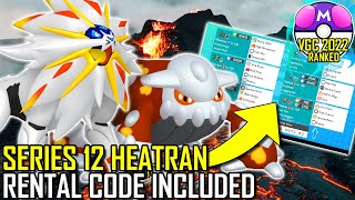 SERIES 12 HEATRAN TEAM | VGC 2022 | Pokémon Sword \& Shield - Pokésports