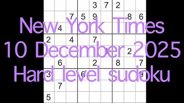Sudoku solution – New York Times 10 December 2025 Hard level