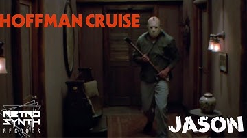 Hoffman Cruise - Jason (Music Video) / RetroSynth Records