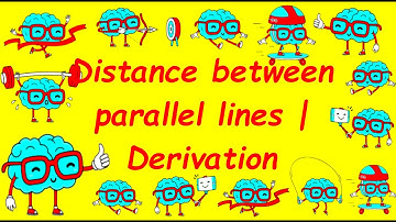 Distance between parallel lines | Derivation