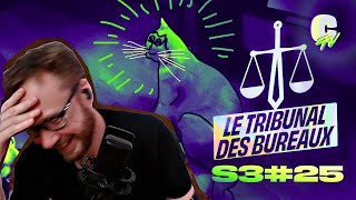 [LE TRIBUNAL DES BUREAUX #S03E25] VIOLENCE JUDICIAIRE