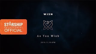 [SECRET FILM] 우주소녀(WJSN) [As You Wish]
