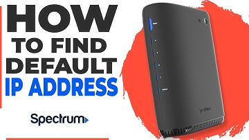 How to Find Your Wireless Router IP Address | Spectrum
