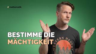 Bestimme die Mächtigkeit