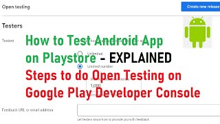 كيفية إجراء اختبار مفتوح لتطبيق أندرويد على متجر Play باستخدام Google Play Developer Console في ع... screenshot 1