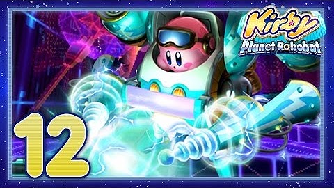 Kirby Planet Robobot - Part 12 - The Final Stretch