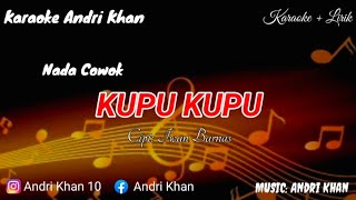 Download lagu KARAOKE LIRIK VERSI ANDRI KHAN || KUPU KUPU (RITA SUGIARTO) NADA COWOK || CIPT : IWAN BARNAS