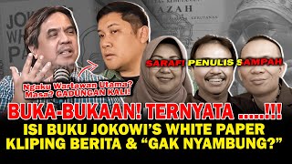 Download Lagu Buka-Bukaan! Ternyata Isi Buku Jokowi's White Paper Kliping Berita? MP3 Download Lagu Buka-Bukaan! Ternyata Isi Buku Jokowi's White Paper Kliping Berita? MP3