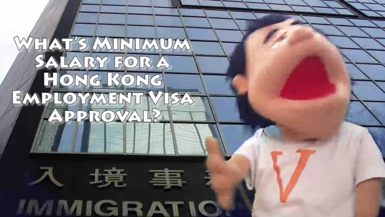 employment minimum india visa salary Kong Employment for Visa Hong a Approval Salary Minimum