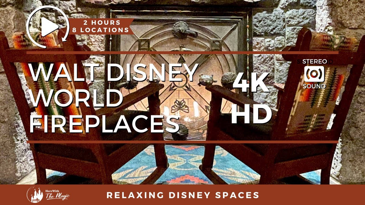 Walt Disney World Fireplaces (4K) (HD) YouTube