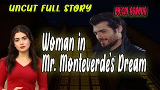 WOMAN IN MR. MONTEVERDE'S DREAM UNCUT FULL STORY