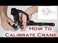 Zhiyun Crane Gimbal Calibration - HOW TO - Tutorial | Momentum Productions