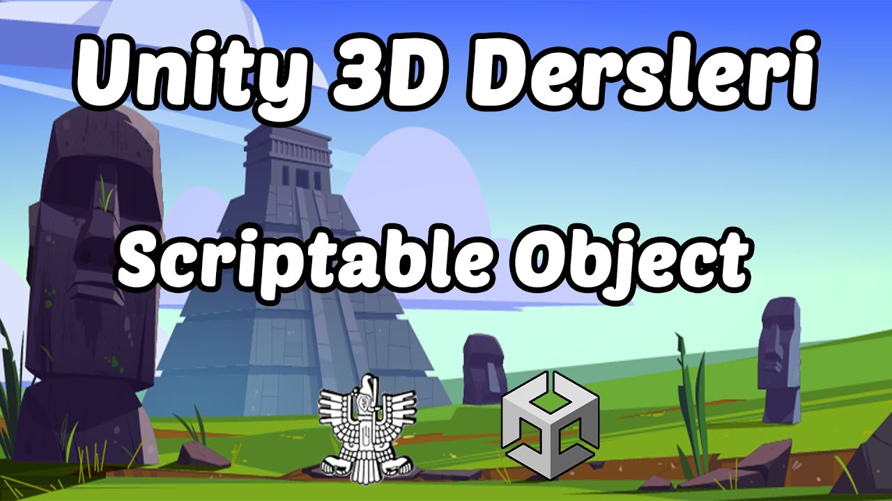 Unity 3D Dersleri - 24.Bölüm Scriptable Object
