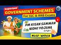 Important Schemes | Class - 1 | PM KISAN Yojana | Easy Explanation | SSC &amp; RRB Exams | GS Pro