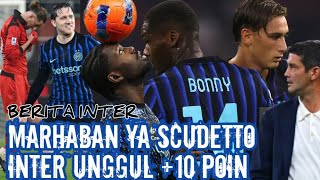 +10 POIN 🧿 MARHABAN YA SCUDETTO 🧿 PALING SIAP🧿 THURAM DISOROT 🧿 AWAS PIO 🧿 BERITA INTER