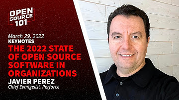 The 2022 State of Open Source Software in Organizations Speaker: Javier Perez, Perforce