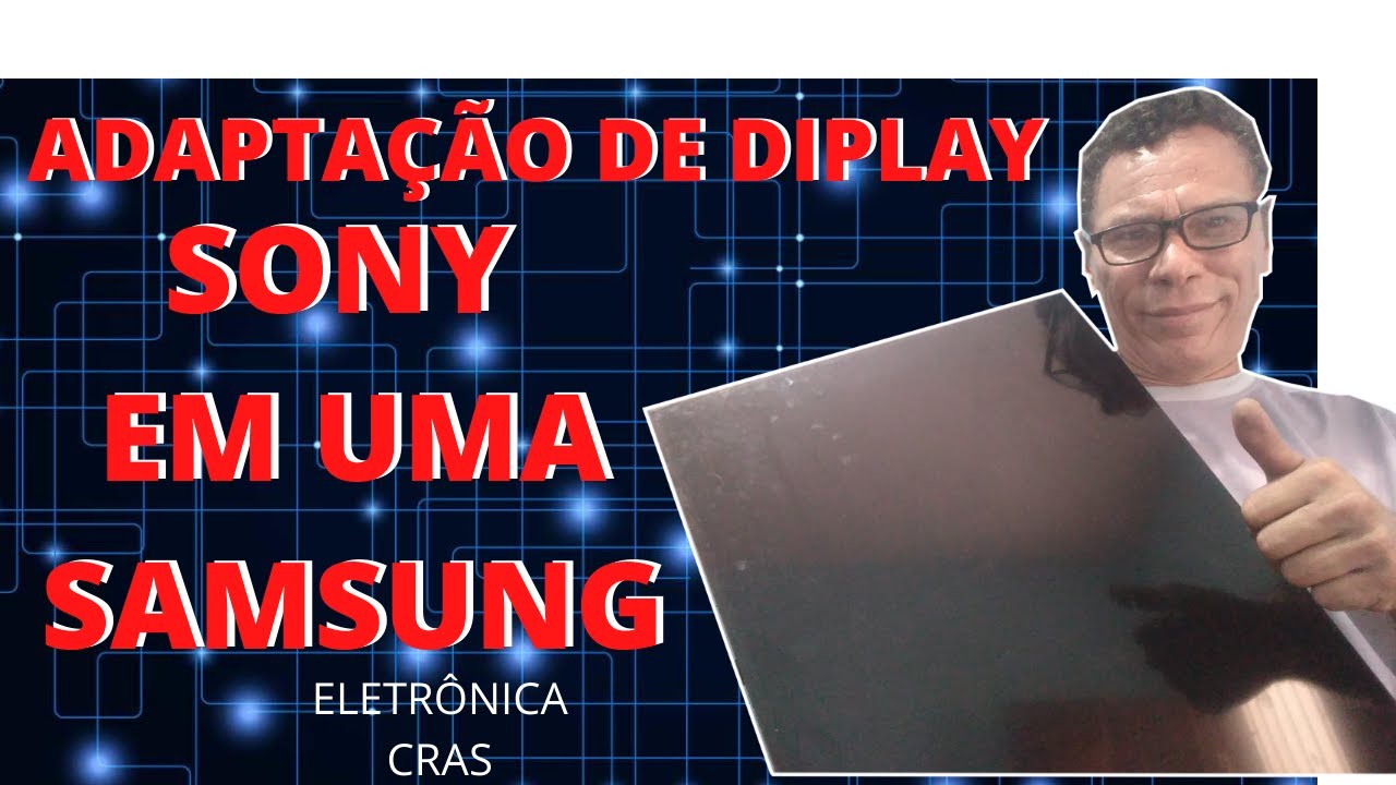 adaptação da Sony em uma Samsung