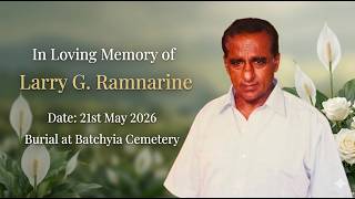 Larry G. Ramnarine (burial at Batchyia cemetery)