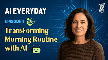 AI Everyday | EP1 | How AI can transform your morning routine