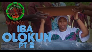 EOOI: Iba Olokun Part 2