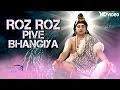 New Dj Kawar Song | Roz Roz Pive Bhangiya | Harshit Saini, Meenu | Latest Shiv Bhakti Songs 2017