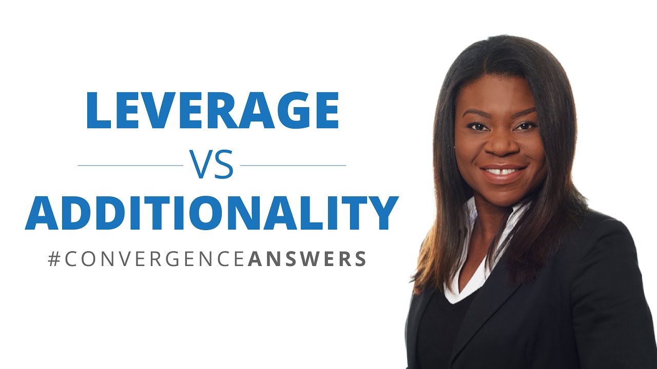 What is the difference between leverage and additionality?
