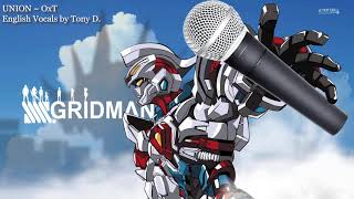 SSSS.Gridman OP -- Union -- English Cover by SparrowVA
